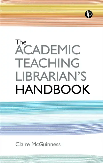 Cover of The Academic Teaching Librarian's Handbook