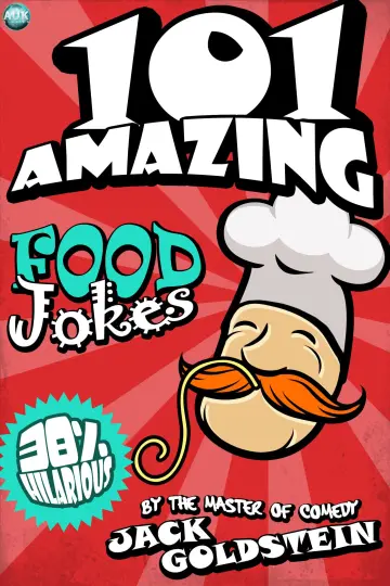 Cover of 101 Amazing Food Jokes