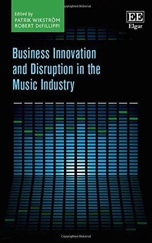 Cover of Business Innovation and Disruption in the Music Industry