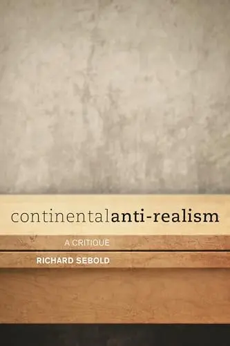 Cover of Continental Anti-Realism