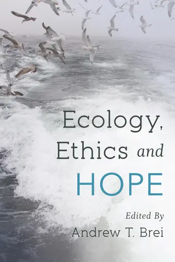 Cover of Ecology, Ethics and Hope