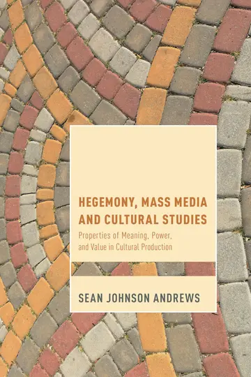 Cover of Hegemony, Mass Media, and Cultural Studies