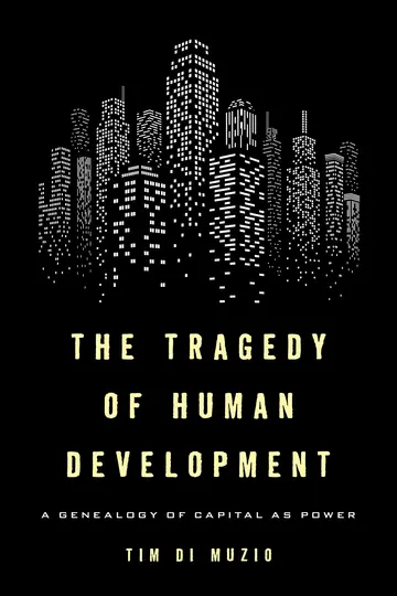 Cover of The Tragedy of Human Development
