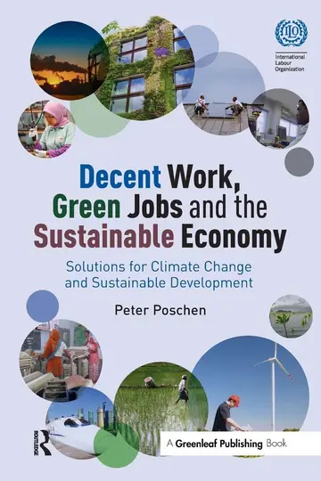 Cover of Decent Work, Green Jobs and the Sustainable Economy