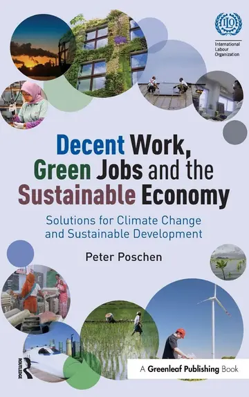 Cover of Decent Work, Green Jobs and the Sustainable Economy