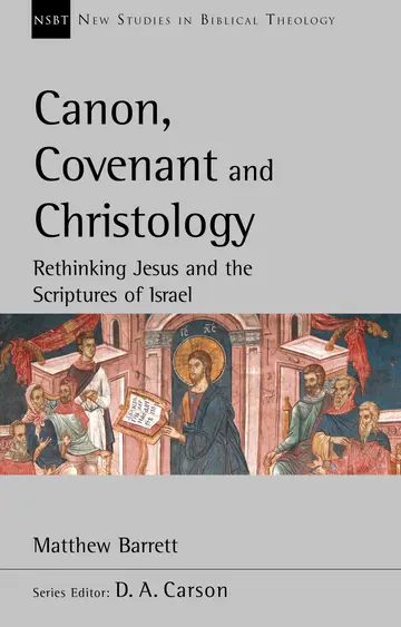 Cover of Canon, Covenant and Christology