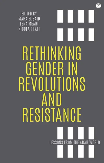 Cover of Rethinking Gender in Revolutions and Resistance