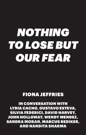 Cover of Nothing to Lose but Our Fear
