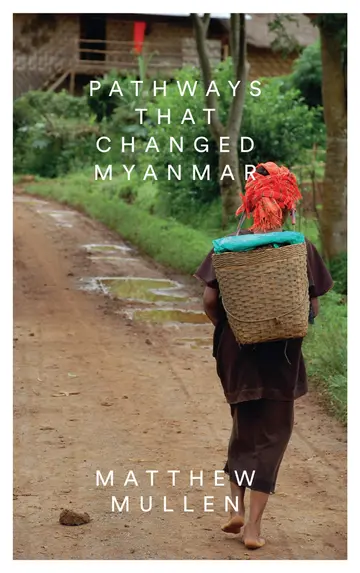 Cover of Pathways That Changed Myanmar