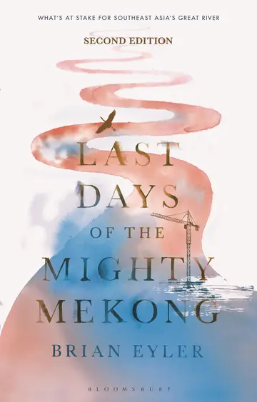 Cover of Last Days of the Mighty Mekong