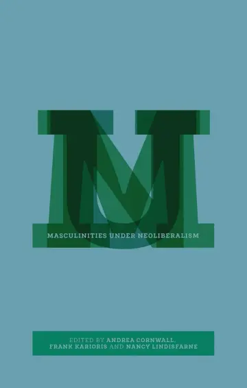 Cover of Masculinities Under Neoliberalism