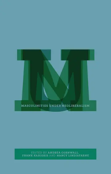 Cover of Masculinities Under Neoliberalism