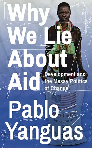 Cover of Why We Lie About Aid