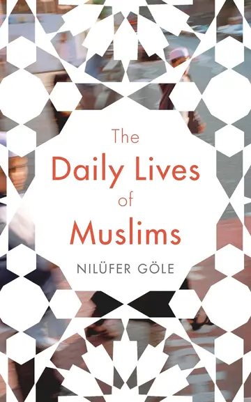 Cover of The Daily Lives of Muslims