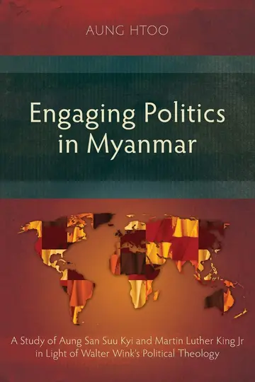 Cover of Engaging Politics in Myanmar