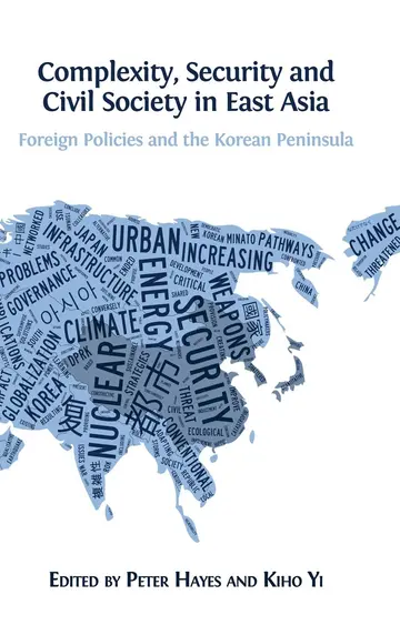 Cover of Complexity, Security and Civil Society in East Asia