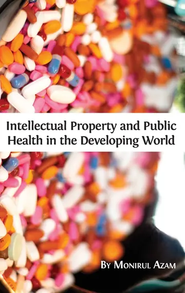 Cover of Intellectual Property and Public Health in the Developing World