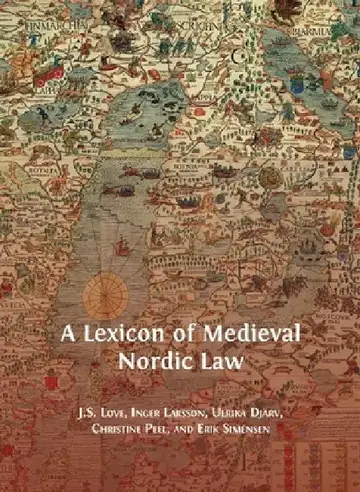Cover of A Lexicon of Medieval Nordic Law