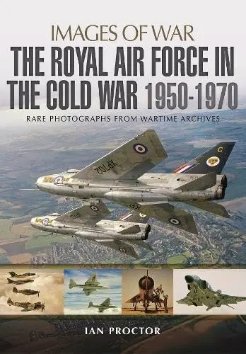 Cover of Royal Air Force in the Cold War, 1950-1970