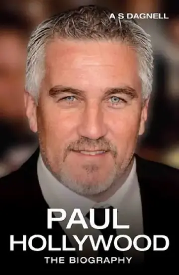 Cover of Paul Hollywood - The Biography
