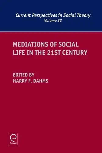 Cover of Mediations of Social Life in the st Century