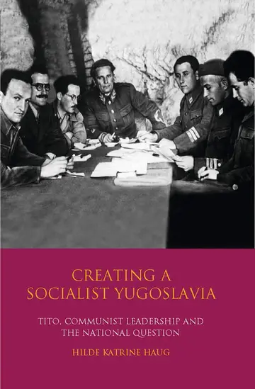 Cover of Creating a Socialist Yugoslavia