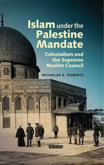 Cover of Islam under the Palestine Mandate