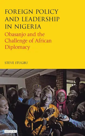 Cover of Foreign Policy and Leadership in Nigeria