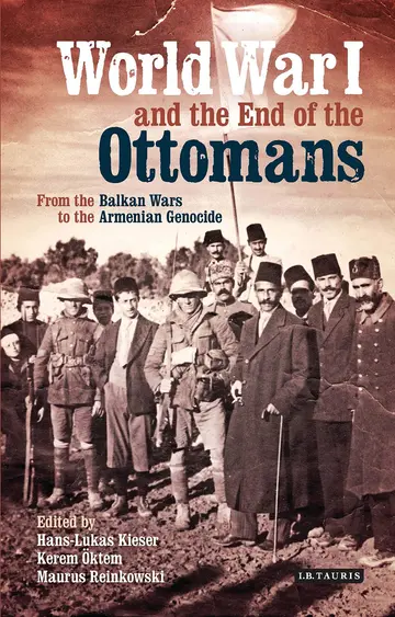 Cover of World War I and the End of the Ottomans
