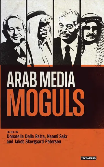 Cover of Arab Media Moguls