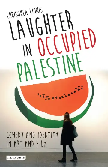 Cover of Laughter in Occupied Palestine