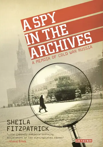 Cover of A Spy in the Archives