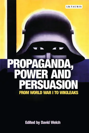 Cover of Propaganda, Power and Persuasion