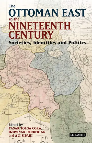 Cover of The Ottoman East in the Nineteenth Century