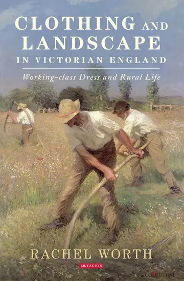 Cover of Clothing and Landscape in Victorian England
