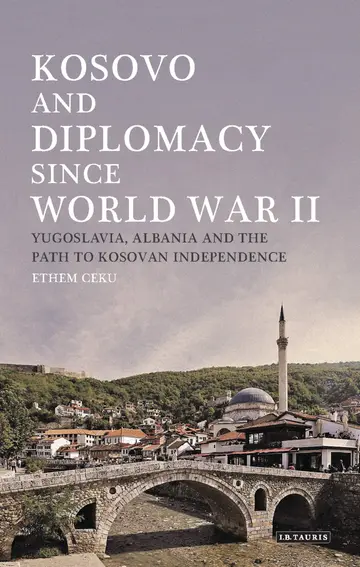 Cover of Kosovo and Diplomacy since World War II