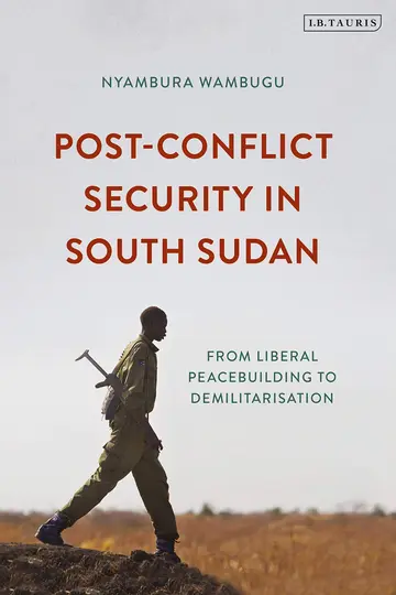 Cover of Post-Conflict Security in South Sudan