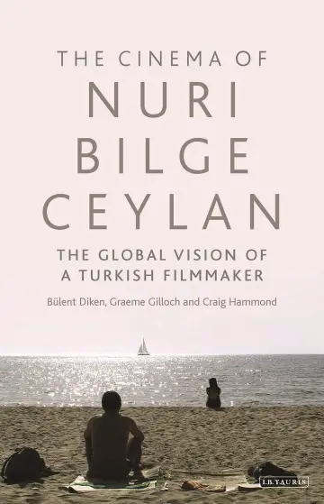 Cover of The Cinema of Nuri Bilge Ceylan