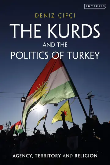 Cover of The Kurds and the Politics of Turkey