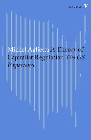 Cover of A Theory of Capitalist Regulation