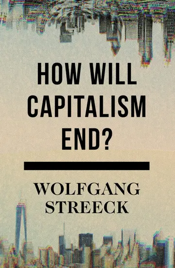 Cover of How Will Capitalism End?