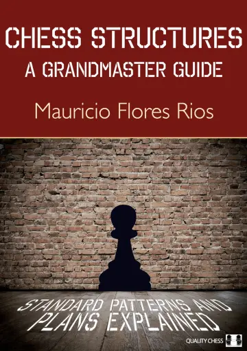 Cover of Chess Structures - A Grandmaster Guide