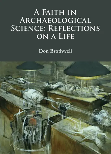 Cover of A Faith in Archaeological Science