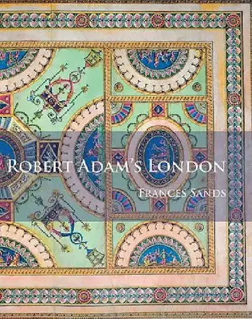 Cover of Robert Adam’s London
