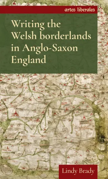 Cover of Writing the Welsh Borderlands in Anglo-Saxon England