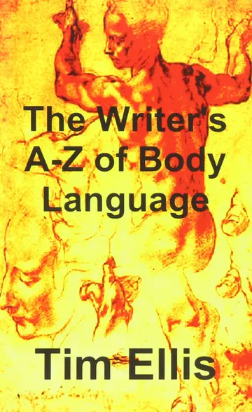 Cover of The Writer's A-Z of Body Language
