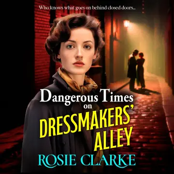 Cover of Dangerous Times on Dressmakers' Alley