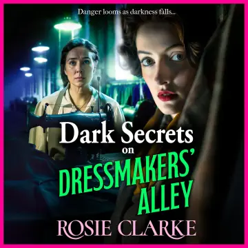 Cover of Dark Secrets on Dressmakers' Alley
