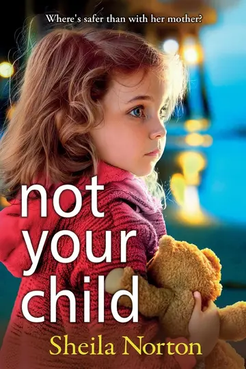 Cover of Not Your Child