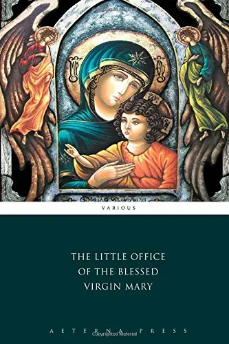 Cover of The Little Office of the Blessed Virgin Mary